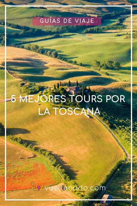 Tours por La Toscana en español